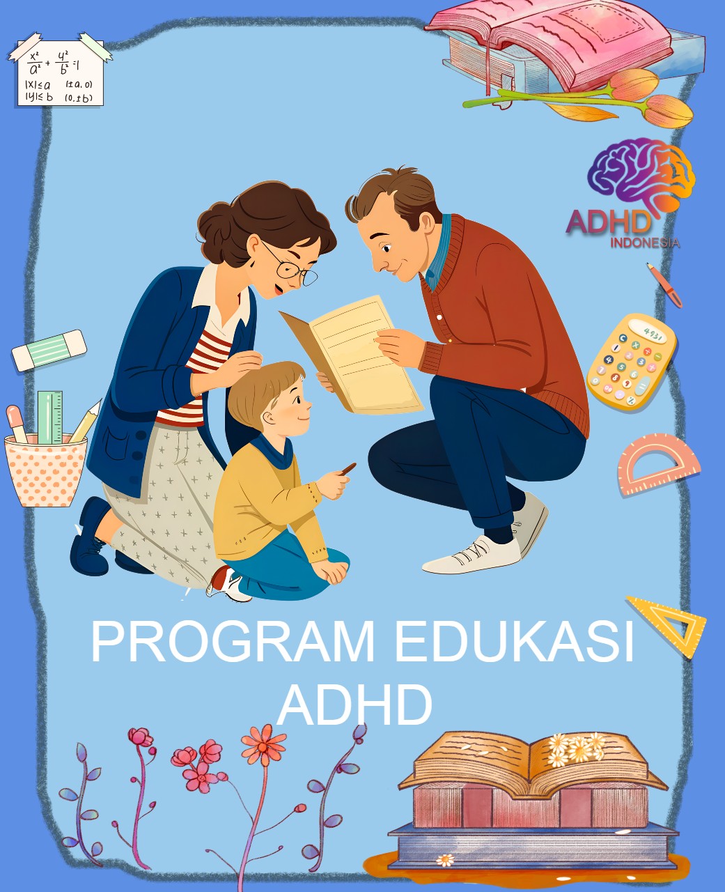Program ADHD Indonesia Kabupaten Bungo Edukasi Dini ADHD untuk Orang Tua
